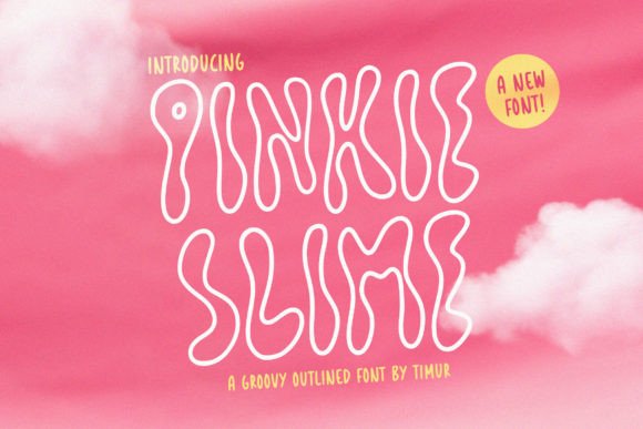 Pinkie Slime: Evaluating a Groovy Outlined Display Font