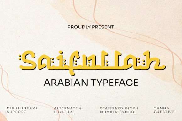 Saifullah: Evaluating a Stylish Arabic Calligraphy Font for Design Projects