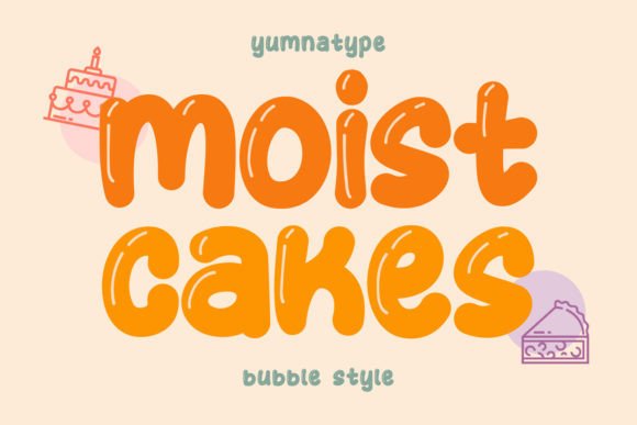 Strategic Typography: Leveraging Moist Cakes for Brand Impact