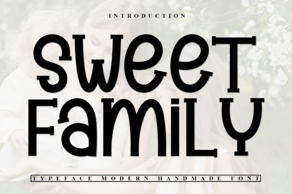 Sweet Family: Elevating Design with Elegant Typography