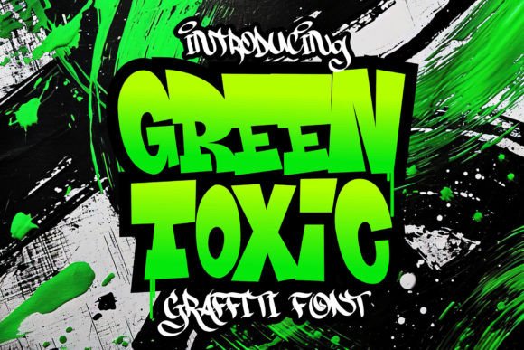 Unleashing Urban Attitude: The Power of Green Toxic in Modern Design