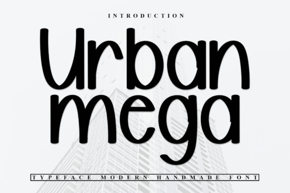 Urban Mega: A Stylish Display Font for Modern Brands